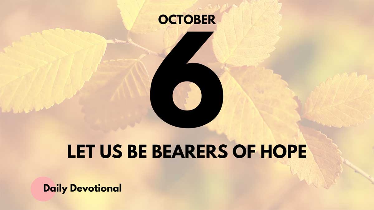 Light of Hope in the Dark daily Devotional for October 6