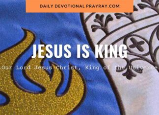 Jesus Christ King of the Universe Sunday, Daily Devotional Jesus Christ King of the Universe Sunday 2023