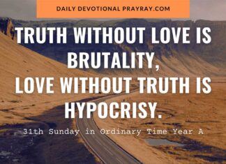 Beyond Words to Deeds – 31st Sunday in Ordinary Time Year A Beyond Words to Deeds 31st Sunday in Ordinary Time Year A