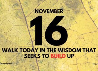 Grace and Truth – Daily Devotional for November 16 Grace and Truth daily Devotional for November 16