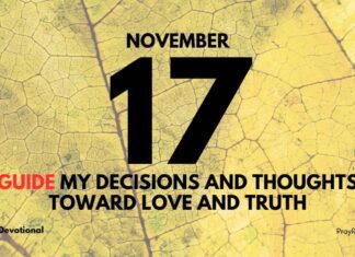 Choose Love in the Shadow of the End Times – November 17 Choose Love in the Shadow of the End Times devotional November 17