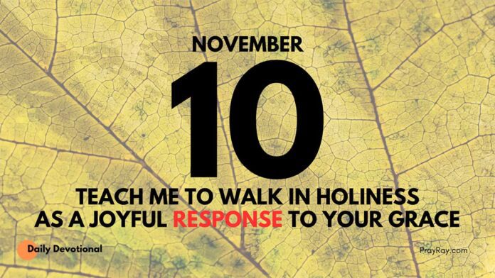 The Pursuit of Holiness daily Devotional for November 10