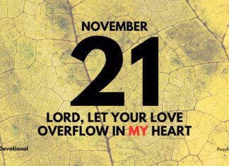 Walking in Faith and Love – Devotional for November 21 Walking in Faith and Love devotional