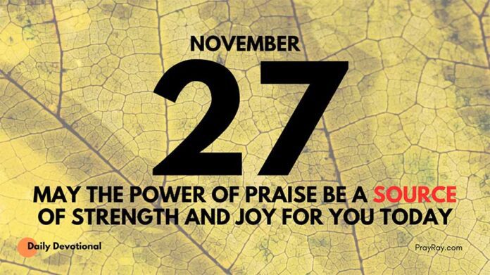 The Power of Praise daily Devotional for November 27