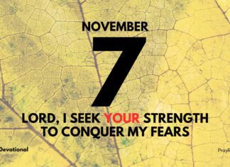 Conquering Fear with Faith – Daily Devotional for November 7 Conquering Fear with Faith daily Devotional for November 7