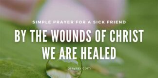 Simple Prayer for a Sick Friend Simple Prayer for a Sick Friend
