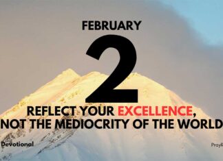 Defeat the Mediocrity in You – Daily Devotional for February 2 Defeat the Mediocrity in You daily Devotional for February 2