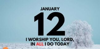 Have a Heart of Worship in Daily Life – Devotional for January 12 Have a Heart of Worship in Daily Life devotional for January 12