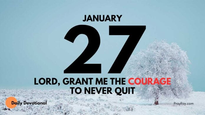 Never Quit daily Devotional for January 27