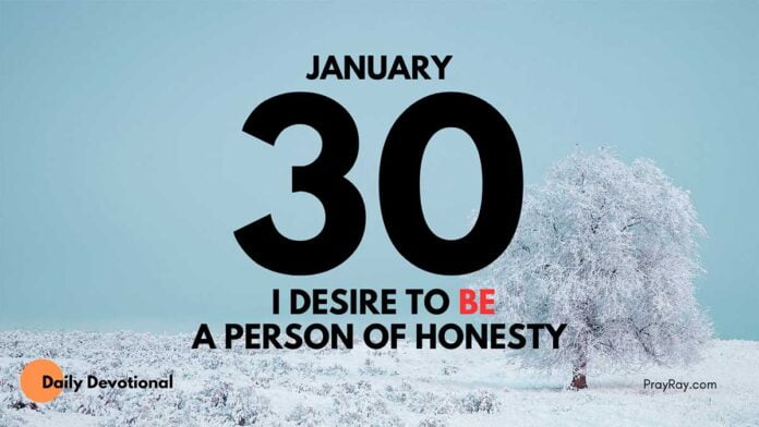 The Virtue of Honesty daily Devotional for January 30