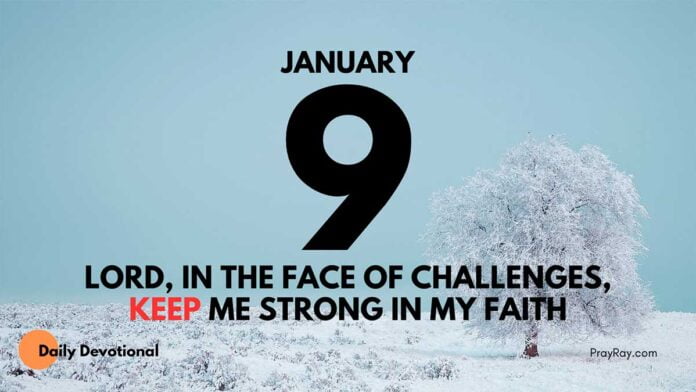 Reflecting Christ Amidst Challenges devotional for January 9