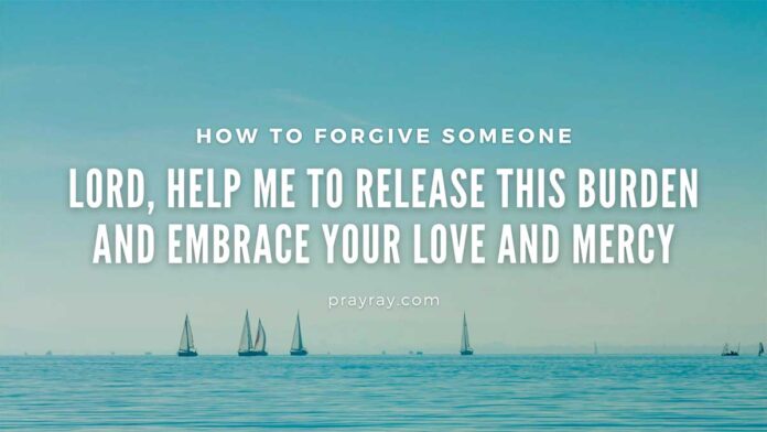 How to Forgive Someone Christian's Guide to Healing and Reconciliation
