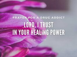 Prayer for a drug addict addiction and recovery