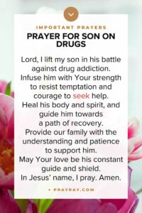Prayer for son on drugs
