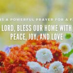 What is a powerful prayer for a family