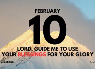Blessings and Growth – Daily Devotional for February 10 Blessings and Growth daily Devotional for February 10