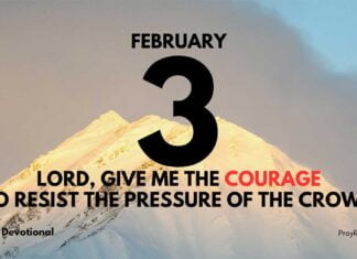 Overcome Fear of Man – Daily Devotional for February 3 Overcome Fear of Man daily Devotional for February 3