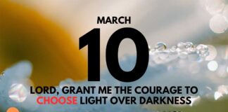 Choose Light Over Darkness – Daily Devotional for March 10 Choose Light Over Darkness daily Devotional for March 10