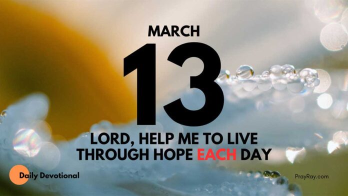 Live Through Hope daily Devotional for March 13