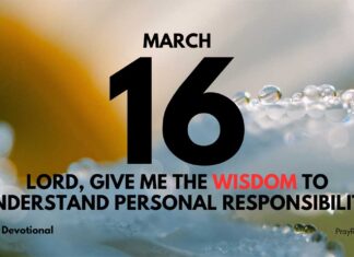 Power of Personal Responsibility – Daily Devotional for March 16 Power of Personal Responsibility daily Devotional for March 16