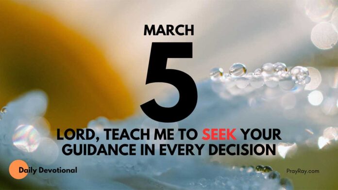 Power of Prayerful Guidance daily Devotional for March 5