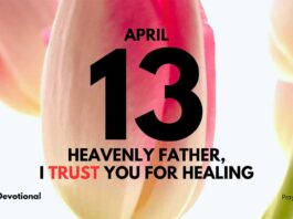 The Healing Hand of God daily Devotional for April 13