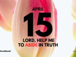 The Truth Makes Us Free daily Devotional for April 15