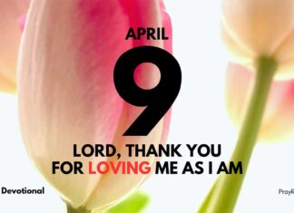 The Joy of Being Yourself – Daily Devotional for April 9 Joy of Being Yourself Daily Devotional for April 9