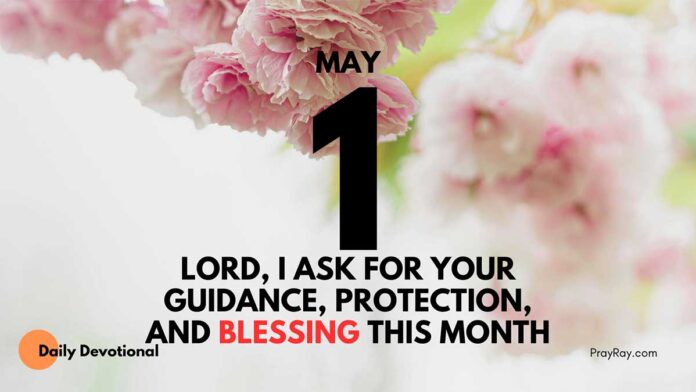 The Power of Prayer in May daily Devotional for May 1