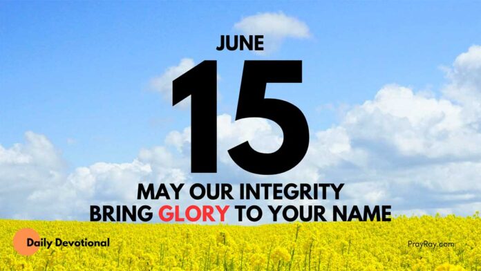 Let Your Yes Be Yes daily Devotional for June 15