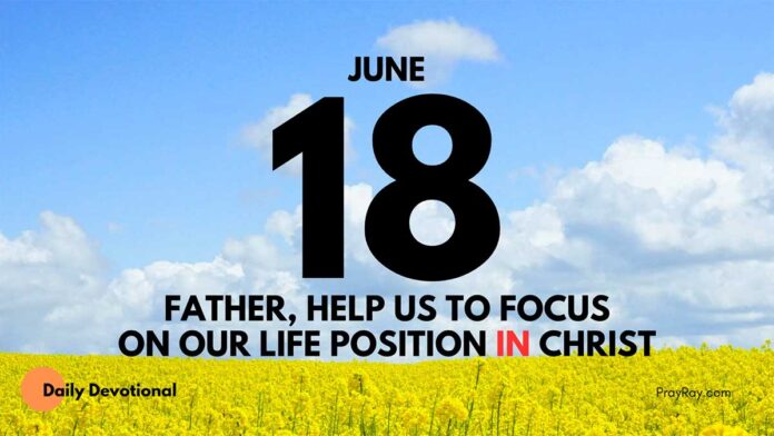 Life Position Over Feelings daily Devotional for June 18