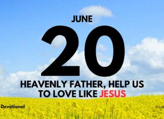 Love Like Jesus – Daily Devotional for June 20 Love Like Jesus daily Devotional for June 20