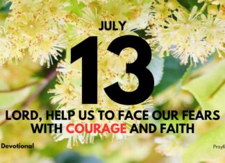 Face Fear with God – Daily Devotional for July 13 Face Fear with God daily Devotional for July 13