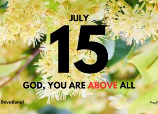 Keeping God First – Daily Devotional for July 15 Keeping God First daily Devotional for July 15