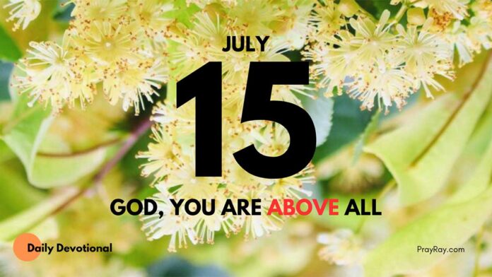 Keeping God First daily Devotional for July 15