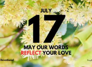 Guarding Our Words – Daily Devotional for July 17 Guarding Our Words daily Devotional for July 17