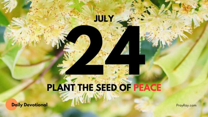 Spiritual Gardening daily Devotional for July 24