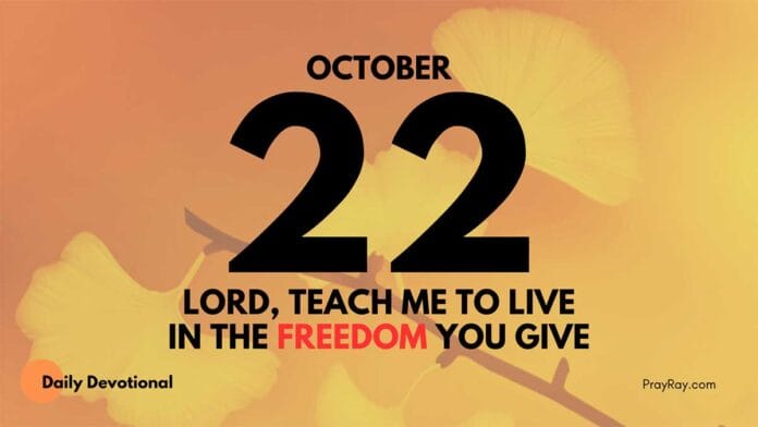 Essence of Freedom daily Devotional for October 22