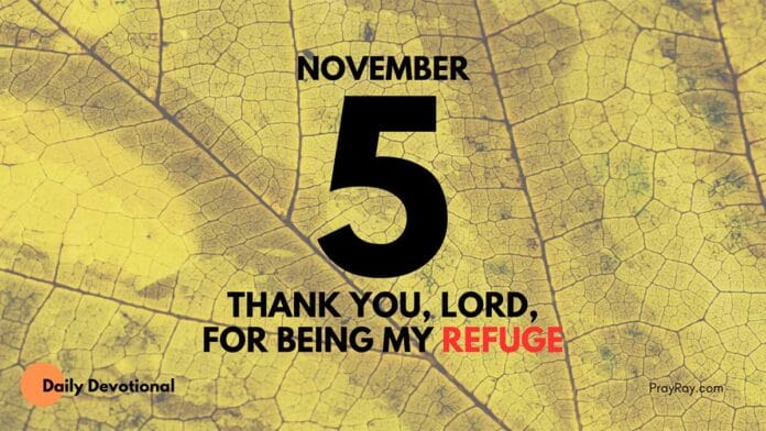 Find Refuge in God daily Devotional for November 5