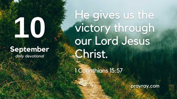 Victory in the Struggle - Daily Devotional for September 10 Victory in the Struggle Daily Devotional for September 10