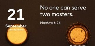 Serve One Master – Daily Devotional for September 21 Serve One Master daily Devotional for September 21