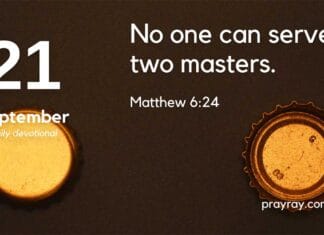 Serve One Master – Daily Devotional for September 21 Serve One Master daily Devotional for September 21