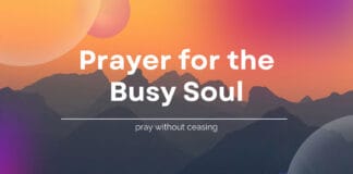 Pray Without Ceasing – How to Find Peace When You Have Zero Free Time Pray Without Ceasing