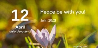 Peace Behind Locked Doors – Daily Devotional for April 12 Peace Behind Locked Doors Daily Devotional for April 12