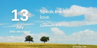The Sword of Truth – Daily Devotional for July 13 The Sword of Truth daily Devotional for July 13