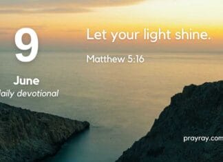 Being Light in the World – Daily Devotional for June 9 Being Light in the World Daily Devotional for June 9