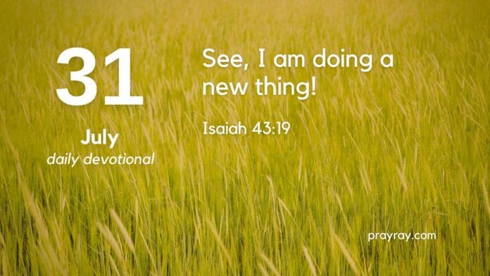 Waking Up from Familiarity – Daily Devotional for July 31 Waking Up from Familiarity – Daily Devotional for July 31