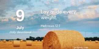 The Weight of Our Own Shadows – Daily Devotional for July 9 The Weight of Our Own Shadows daily Devotional for July 9