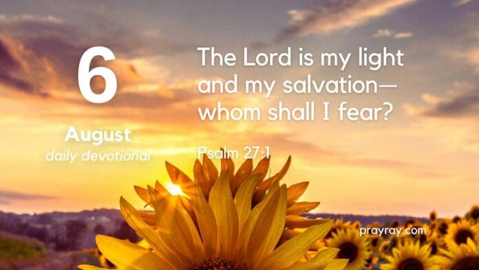The Light on the Mountain – Daily Devotional for August 6 The Light on the Mountain – Daily Devotional for August 6